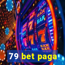 79 bet paga